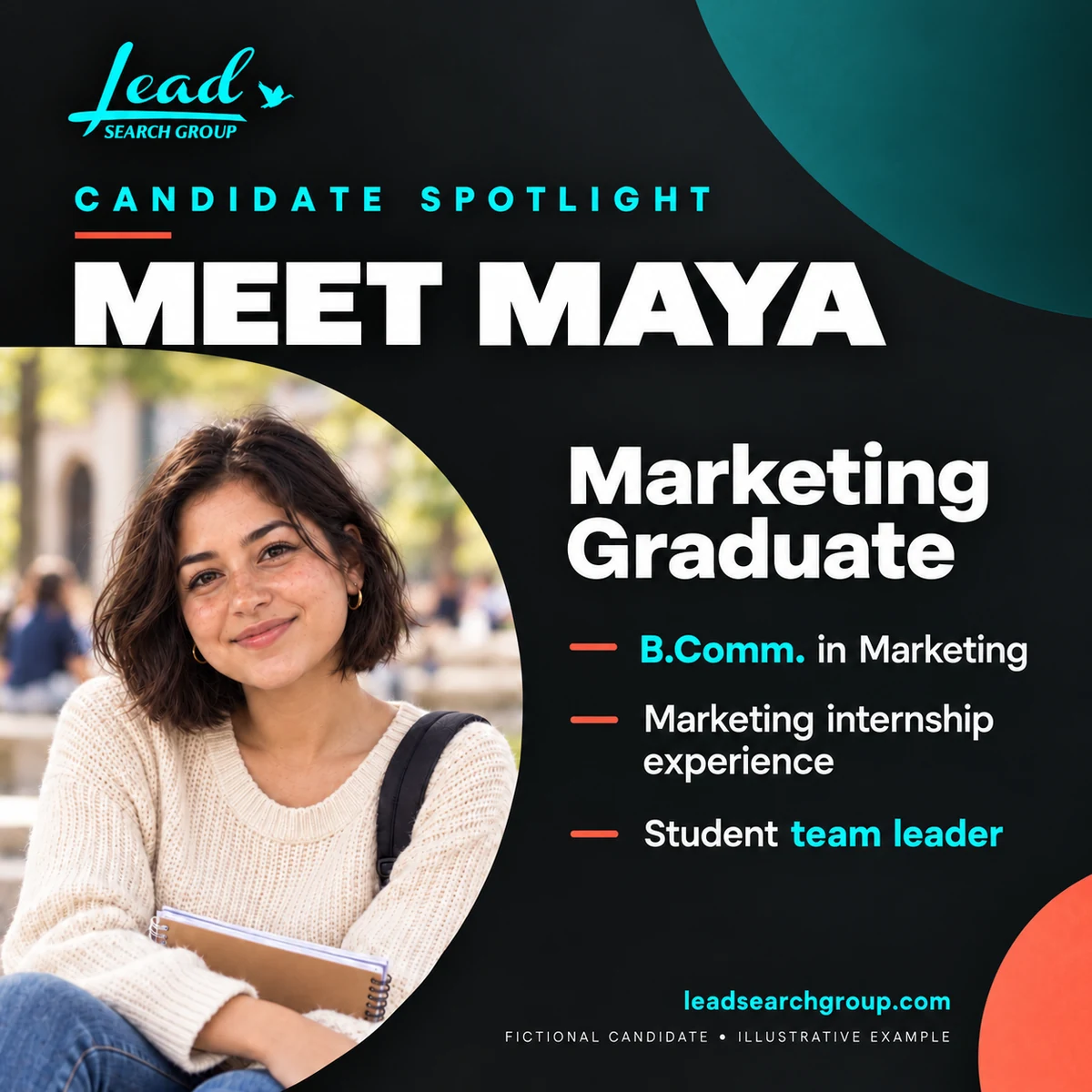 Illustrative Candidate Spotlight featuring Maya, a fictional marketing graduate with internship experience and student team leadership.
